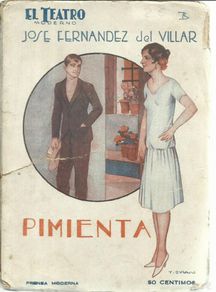 Libri antichi: PIMIENTA. JOSÉ FERNÁNDEZ DEL VILLAR. EDITORIAL PRENSA MODERNA. MADRID. 1927